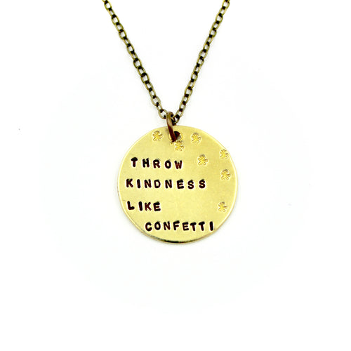 Throw Kindness Like Confetti Necklace