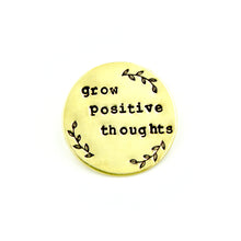 Grow Positive Thoughts Pin